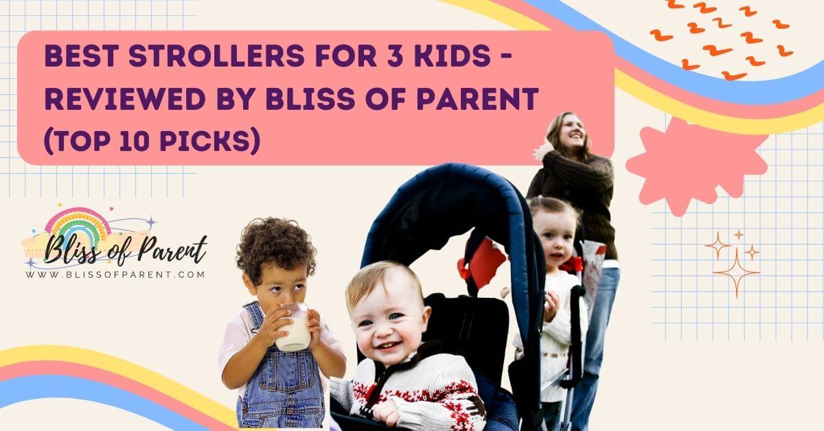 Best Strollers For 3 Kids