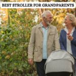 Best Stroller For Grandparents