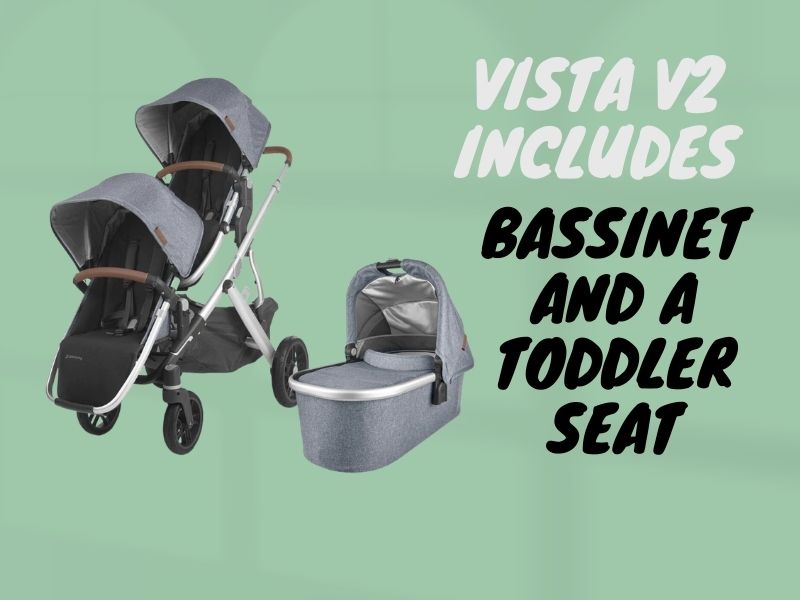 Vista V2 Includes bassinet and a toddler seat
