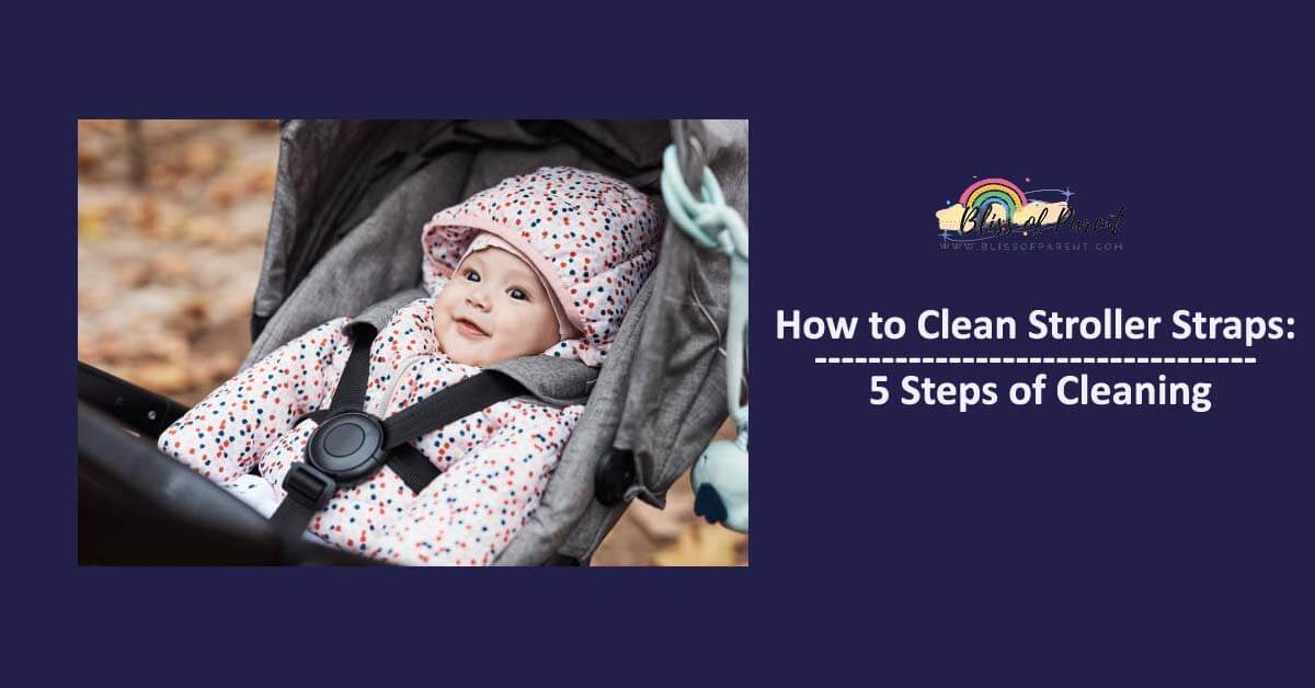 How to Clean Stroller Straps
